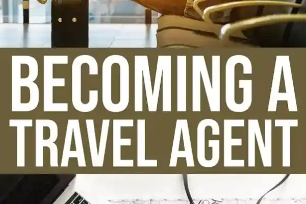 how to become a travel agent in houston texas