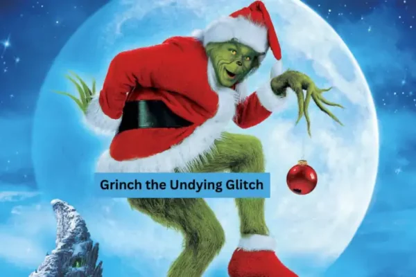 grinch-the-undying-glitch